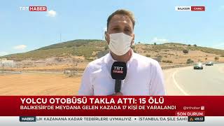 Balıkesir'de Yolcu Otobüsü Takla Attı 15 Ölü 8.08.2021 TURKEY