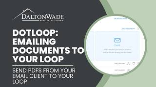 Dotloop | Emailing Documents to Your Loop