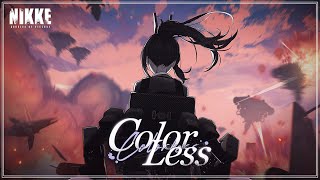 COLORLESS FULL STORY | GODDESS OF VICTORY: NIKKE EVENT STORY