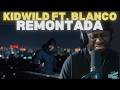 Kidwild - Remontada Ft. Blanco [Music Video] [REACTION]