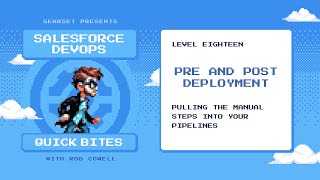 DevOps Quick Bites - Pre and Post Deployment Steps