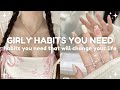 teen girly habits that will change your life 🪞🩰 13-19 years old