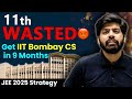 How to Get Top 100 Rank in 9 Months 🔥| 11th WASTED to IIT-B CS | JEE 2025 Strategy | IIT Motivation