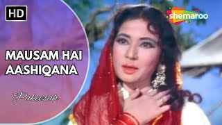 Mausam Hai Aashiqana | Pakeezah (1971) | Meena Kumari | Raaj Kumar | Lata Mangeshkar Hit Songs