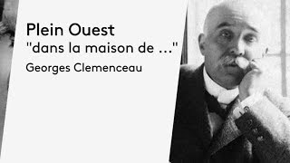 Plein Ouest : la maison de Georges Clemenceau à Saint Vincent sur Jard