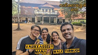 VarikkasseryMana|TraditionalHome|Ottappalam|Tourist Places to visit in Palakkad|Family|With The Wind