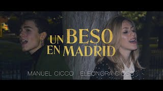 TINI, Alejandro Sanz - Un Beso en Madrid (Manuel Cicco, Eleonora Cicco Cover)