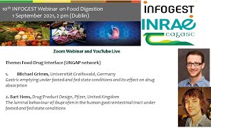 Food-Drug Interface and Food Digestion (UNGAP Network); 10th INFOGEST Webinar