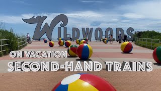 Second-hand Trains on Vacation: Wildwood, NJ Travel Vlog