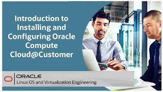 Introduction to Installing and Configuring Oracle Compute Cloud@Customer