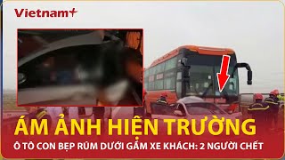 Tối 4/2: Thảm khốc tai nạn ô tô chở 4 người “bẹp rúm” gầm xe khách, bố mẹ chết lặng vì 2 con tử vong