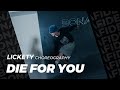 Justin Bieber - Die For You  / LICKETY Choreography