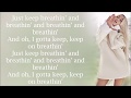Ariana Grande ~ breathin ~ Lyrics