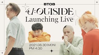 BTOB [4U : OUTSIDE] Launching Live