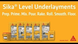 Sika Level Underlayments: Made Simple
