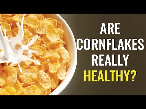 Corn Flakes: Is it Really Healthy? | Truth about Corn Flakes Corn Flakes: Is it Really Healthy? | Truth about Corn Flakes