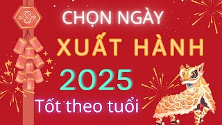 Ngày Xuất Hành Theo Tuổi Đầu Năm 2025 - Chọn Ngày Tốt Mang Lại May Mắn Cả Năm