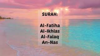 Surah Al-Fatiha, Al-Ikhlas, Al-Falaq, An-Nas