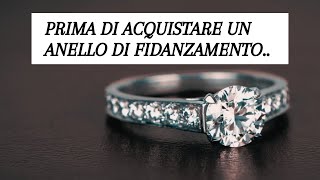 5 cose da sapere PRIMA di acquistare un anello di fidanzamento