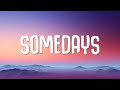 Sonny Fodera, Jazzy, D.O.D - Somedays (Lyrics)