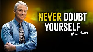 Become The Best Version of Yourself | Brian Tracy Motivation