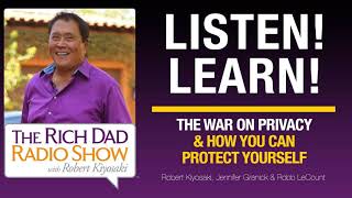 THE WAR ON PRIVACY & HOW YOU CAN PROTECT YOURSELF - ROBERT KIYOSAKI, JENNIFER GRANICK & ROBB LECOUNT