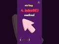 4. indexOf method in Javascript | String methods in javascript | #javascript tutorial in 1 minutes