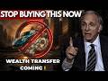 Ray Dalio: Stop Buying These 5 Things Before 2027 — The Great Wealth Transfer Has Already Begun