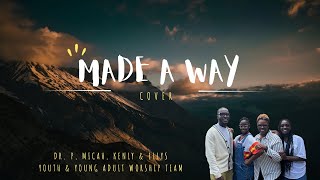 Made a Way Cover  - Travis Greene  - Dr. Precious Parks