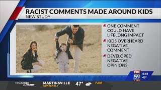 Study: Racist comments around kids can have lifelong impact