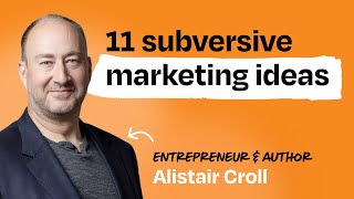 Just evil enough: Subversive marketing strategies for startups | Alistair Croll