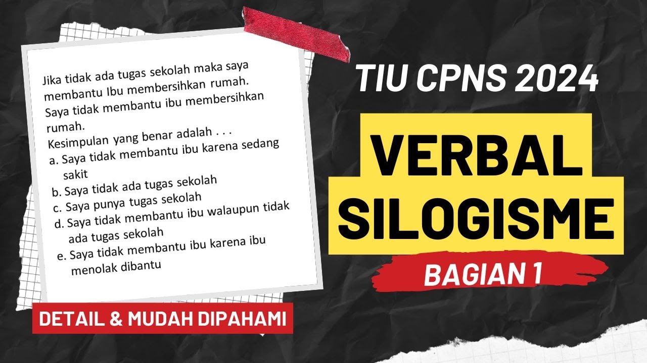 Soal Dan Pembahasan TIU CPNS 2024 Kemampuan Verbal Silogisme Bagian 1 ...