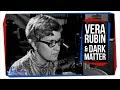 How Vera Rubin Found the First Direct Evidence for Dark Matter | Great Minds
