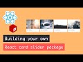 Building your own React card slider package
