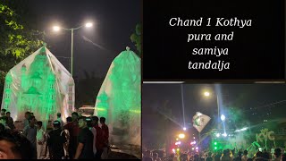 Vadodara Muhrram Chand 1 tandalja kothya pura and Samiya 2024