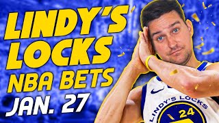 NBA Picks for EVERY Game Monday 1/27 | Best NBA Bets \u0026 Predictions | Lindy's Leans Likes \u0026 Locks