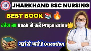 🔴Jharkhand BSC Nursing 2024 | Best Book For Preparation✅