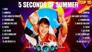 5 Seconds of Summer Greatest Hits 2024 Collection - Top 10 Hits Playlist Of All Time