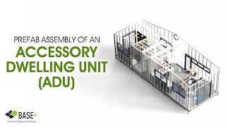 Prefab Assembly of an Accessory Dwelling Unit (ADU)