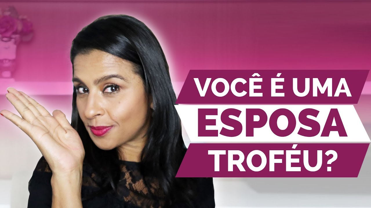 Esposa Troféu Flavia Mariano Youtube