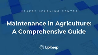 Why Maintenance Matters in Agriculture: Your Comprehensive Guide to Farming Equipment Upkeep