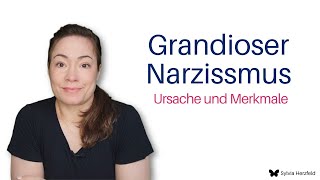 Grandioser (Offener) Narzissmus - Ursache, Folgen, Merkmale, Tipps.