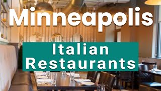 Top 10 Best Italian Restaurants to Visit in Minneapolis, Minnesota | USA - English