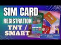 How to register TNT/SMART SIM CARD | Sim registration