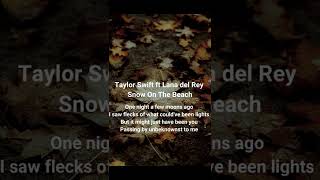 Taylor Swift ft. Lana del Rey - Snow On The Beach Song Lyrics Cover #shorts #lyrics #alternative
