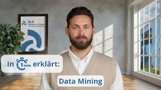 Data Mining in 1 Minute erklärt - Behrens & Schuleit