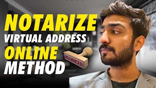 How To Notarize your US Virtual Address | Online Address Notarization Process | Step by Step