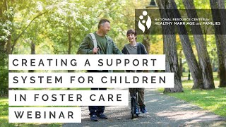 Creating a Support System for Children in Foster Care