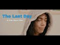 The Last Day - Short Film - Ryjin