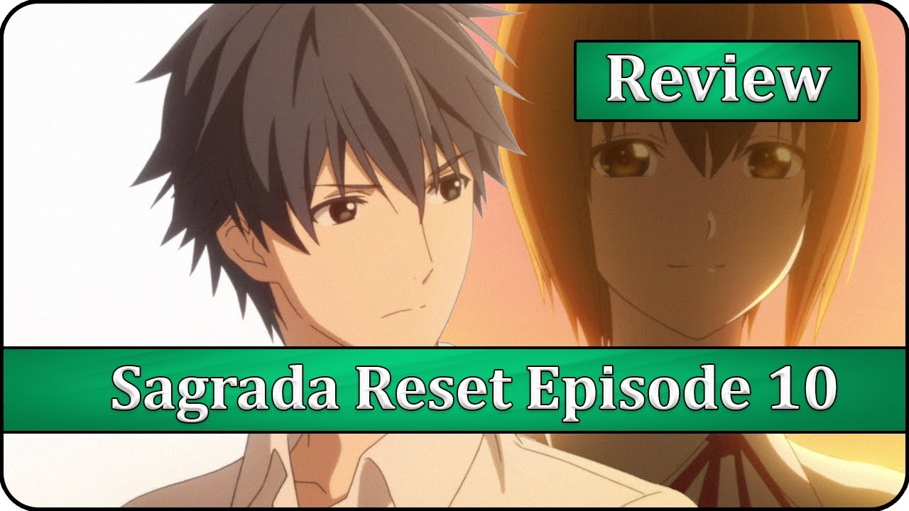 Best Episode! - Sagrada Reset Episode 10 Anime Review - YouTube